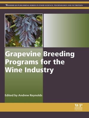 cover image of Grapevine Breeding Programs for the Wine Industry